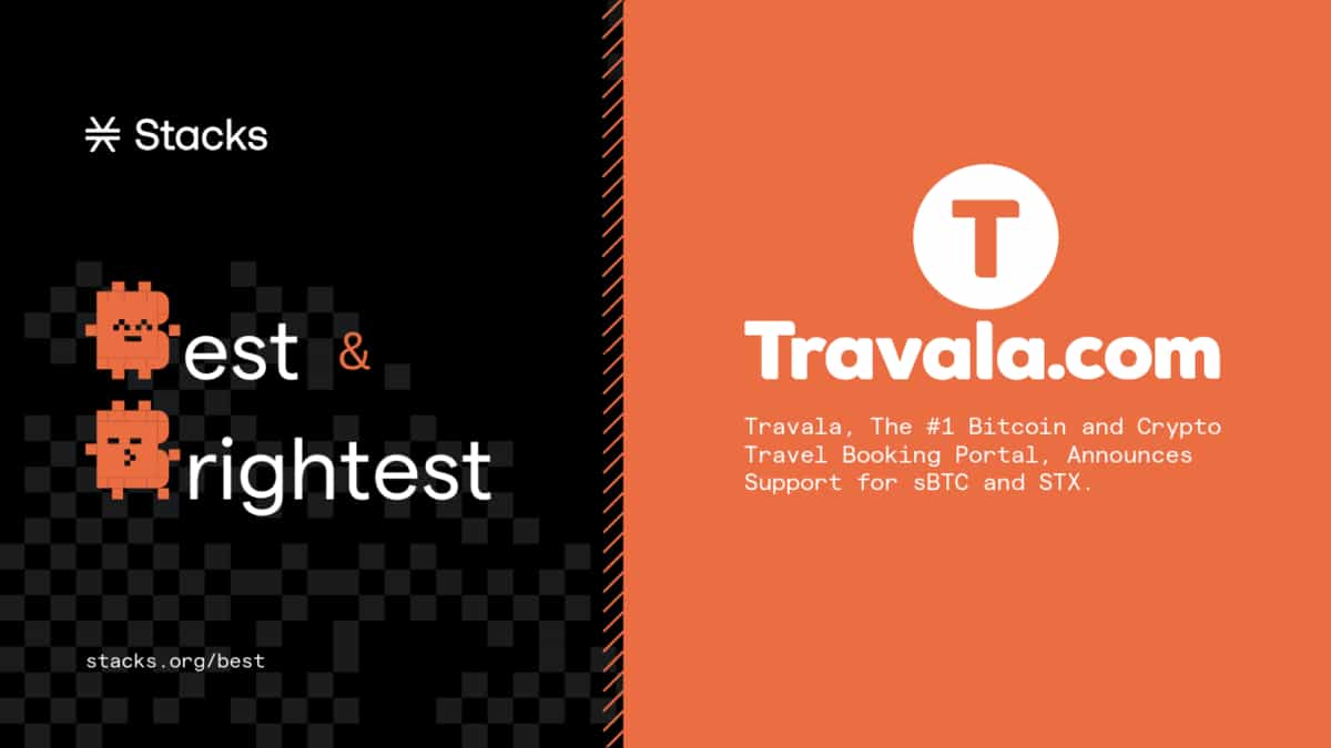 Travala, The #1 Bitcoin and Crypto Travel Booking Portal, Announces Support for sBTC and STX